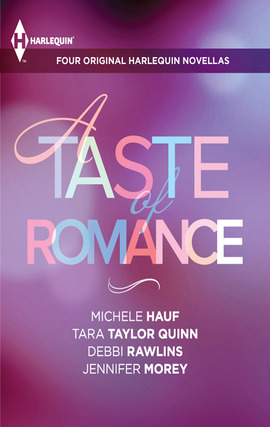 Title details for A Taste of Romance: Four Original Harlequin Novellas: The Reaper's Heart\The Good Girl\Any Man of Mine\Secret Agent Seduction by Michele Hauf - Available